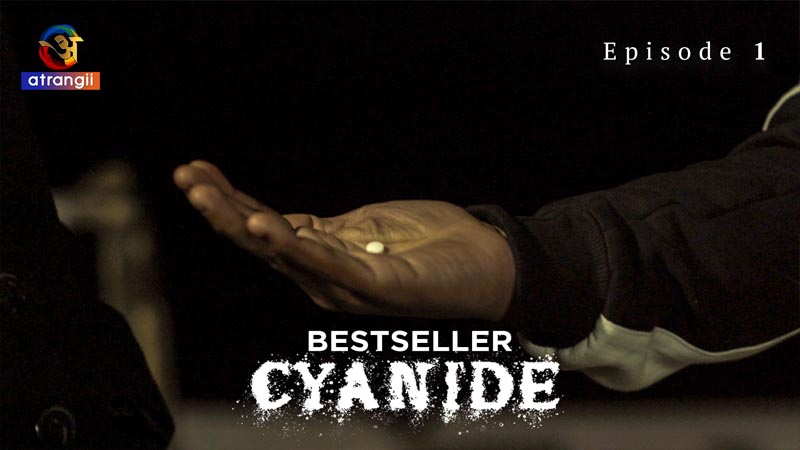 Cyanide | Season 01 | Episode 01